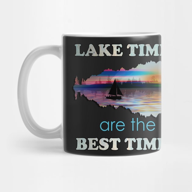 Lake Times Are The Best TIme Inspiration Quotes Sunset on Lake Life Boating by tamdevo1